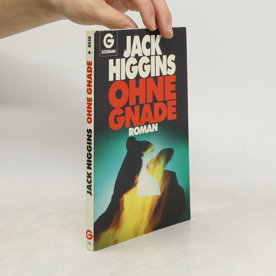 Jack Higgins Ohne Gnade
