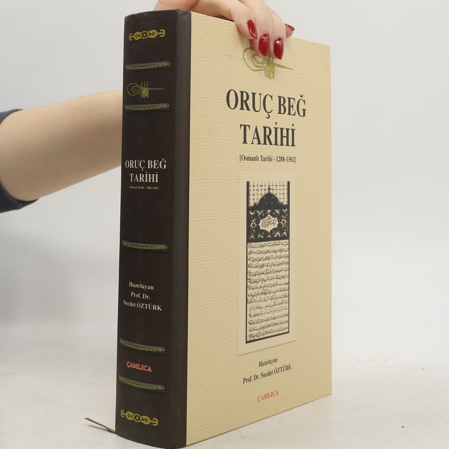 Oruç Beğ Oruç Beğ Tarihi