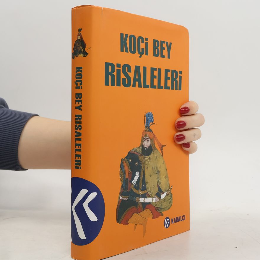 Seda Cakmakcioglu Koci Bey Risaleleri