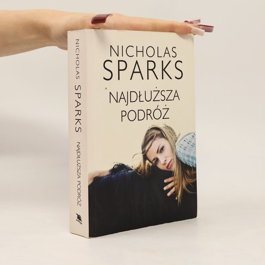 Nicholas Sparks Najdłuższa podróż