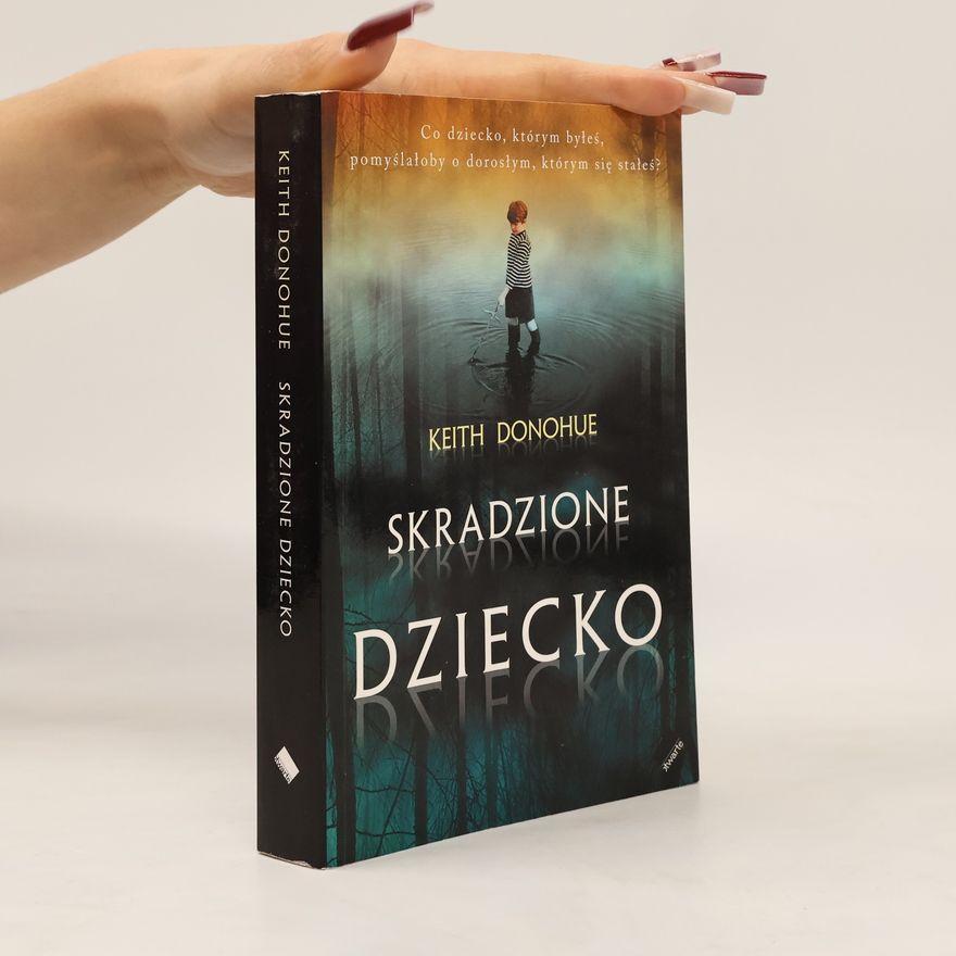 Keith Donohue Skradzione dziecko