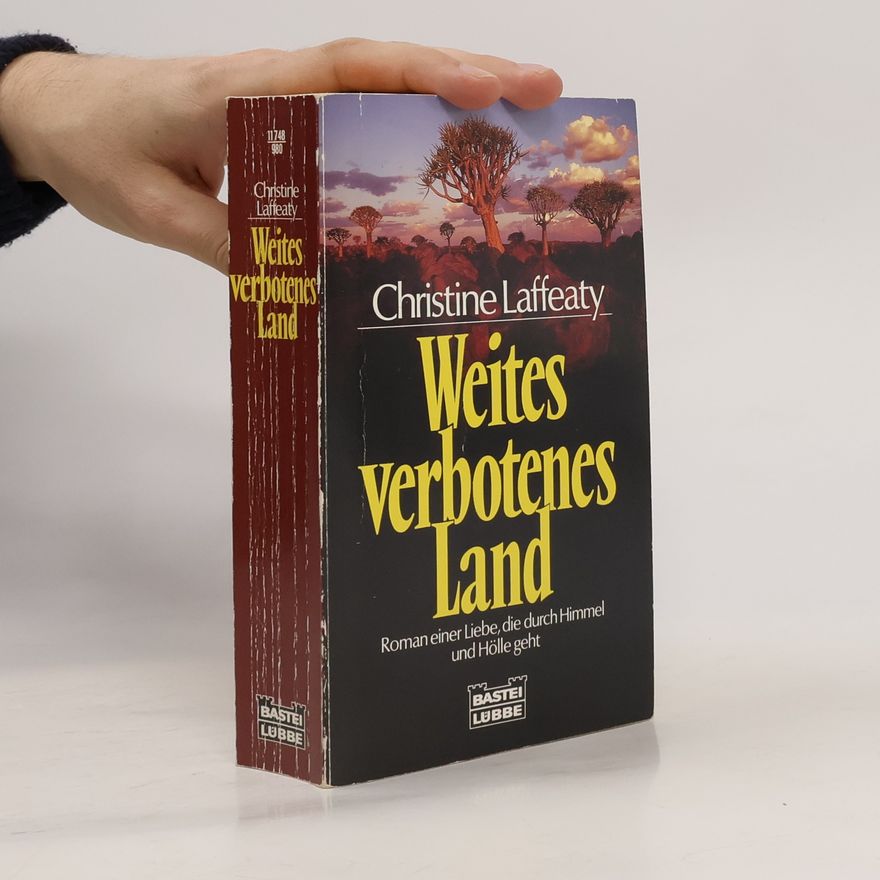 Christine Laffeaty Weites verbotenes Land