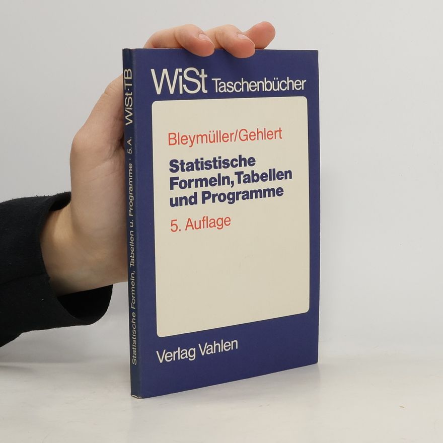 Josef Bleymüller Statistische Formeln, Tabellen und Programme
