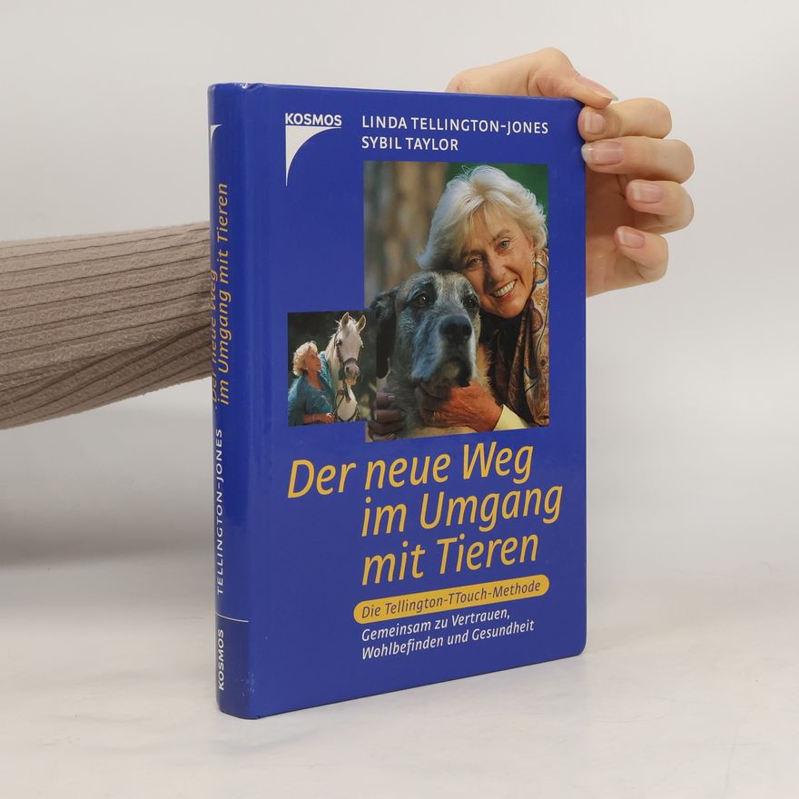 Linda Jones Der neue Weg im Umgang mit Tieren