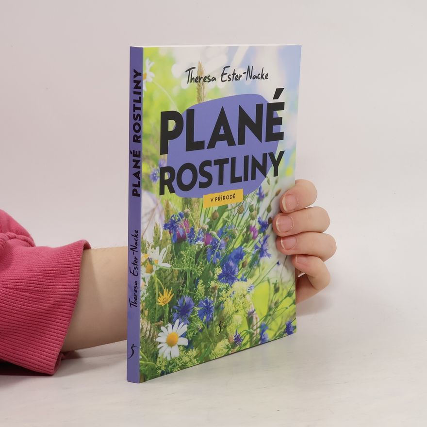 Theresa EsterNacke Plané rostliny v přírodě