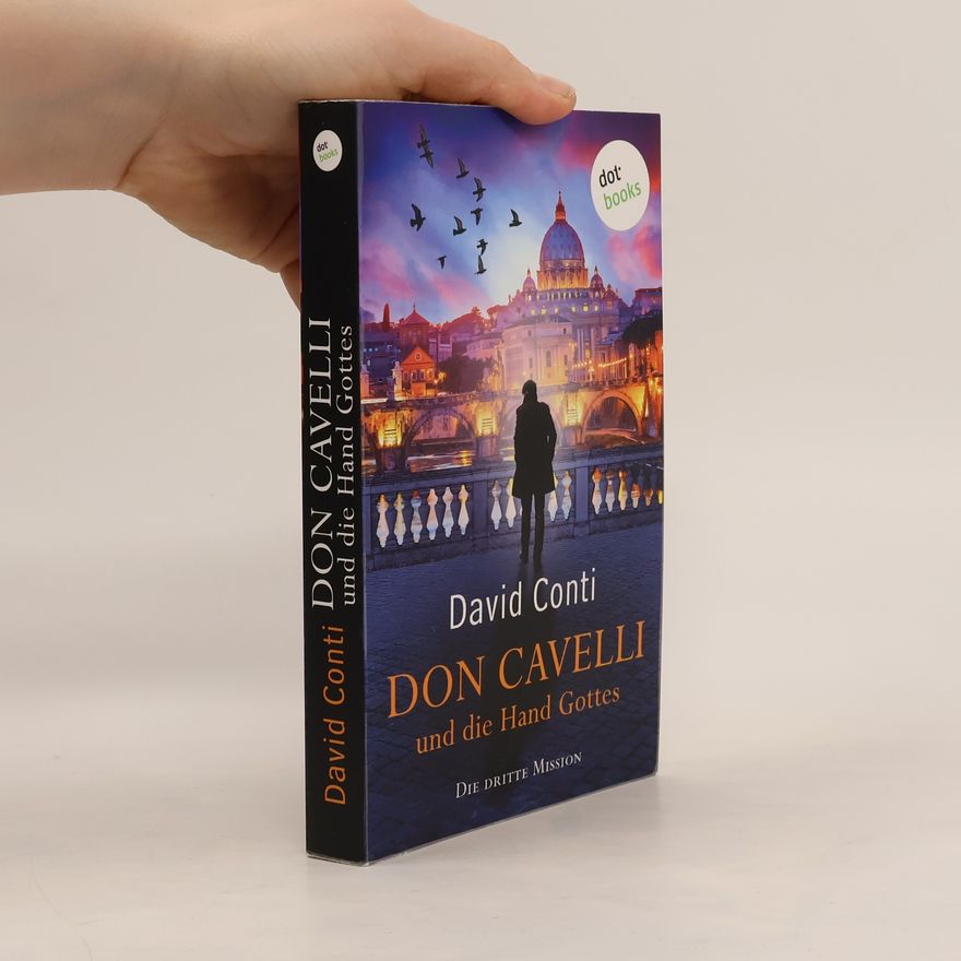 David Conti Don Cavelli und die Hand Gottes - Die dritte Mission