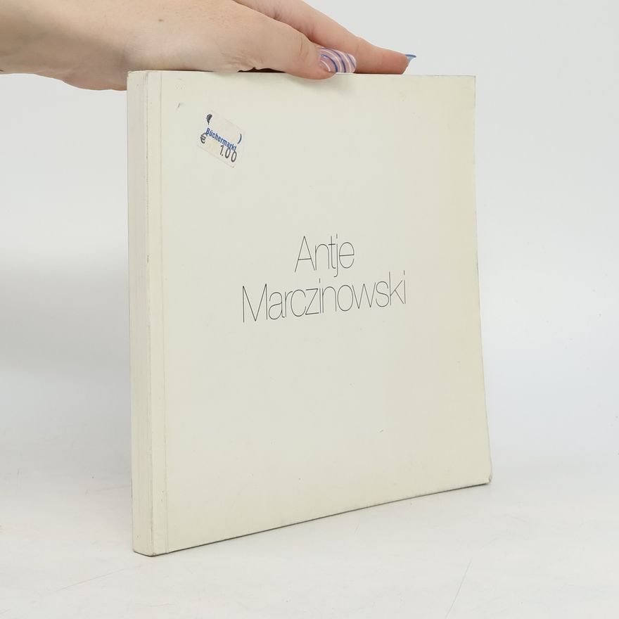 Antje Marczinowski Antje Marczinowski: Werkübersicht 1972 bis 1979