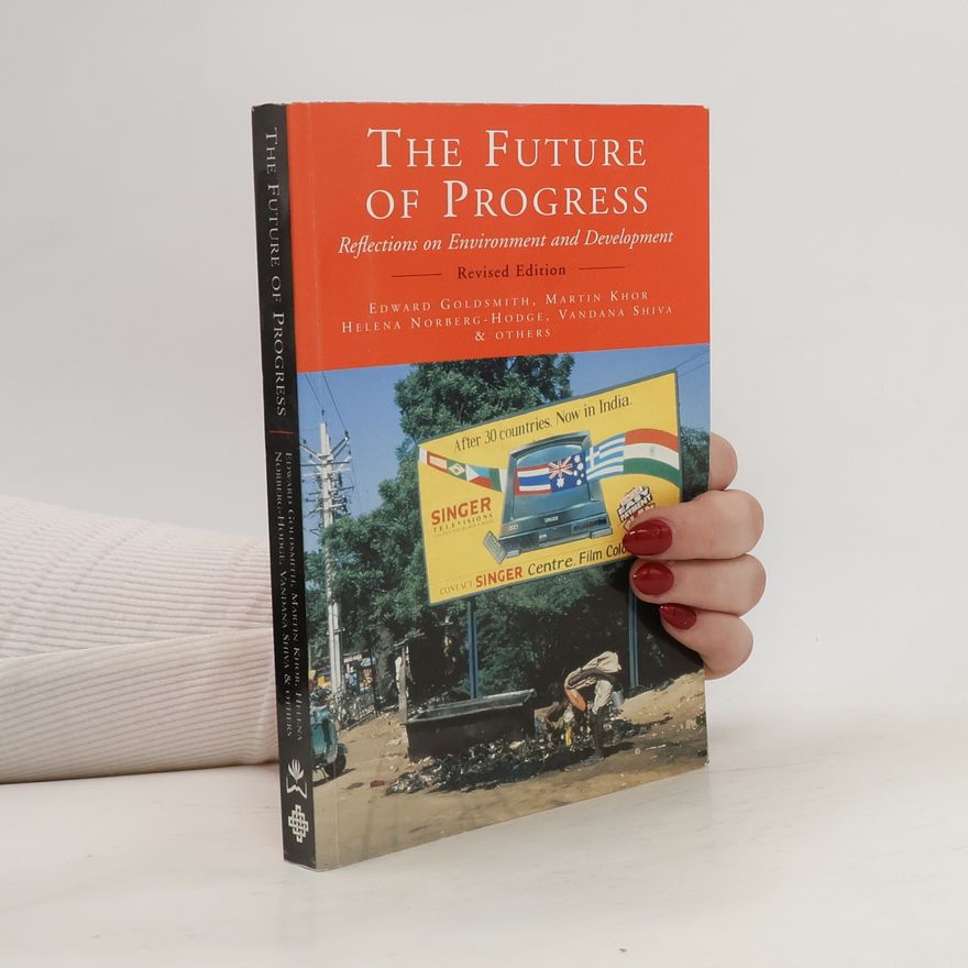 Helena Norberg-Hodge The Future of Progress