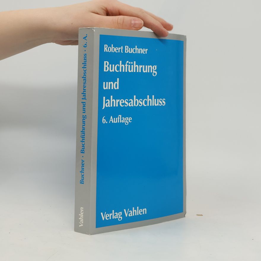 Robert Buchner Buchführung und Jahresabschluß - 6. Auflage