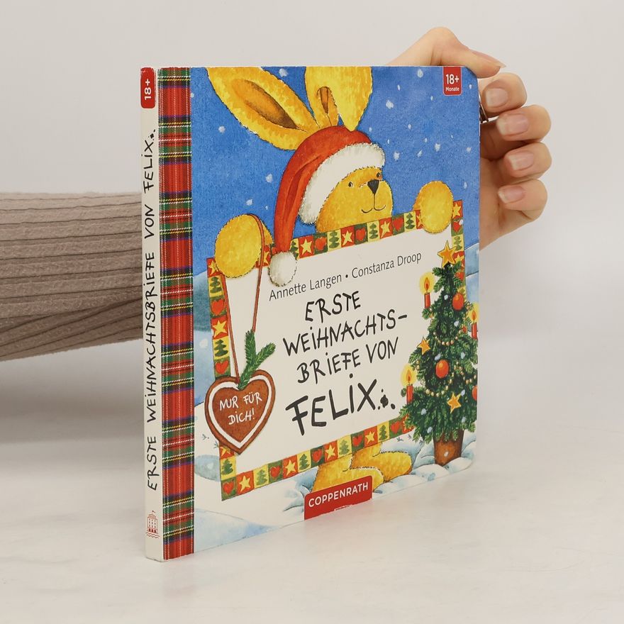 Annette Langen Erste Weihnachtsbriefe von Felix