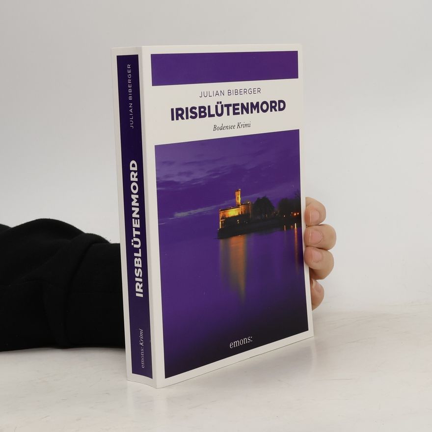 Julian Biberger Irisblütenmord