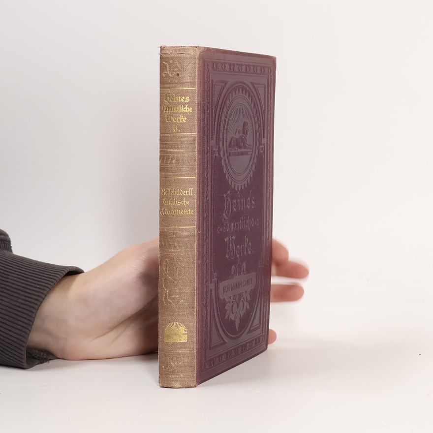 Heinrich Heine Heine's sämtliche Werke 6. Reisebilder II. Englische fragmente