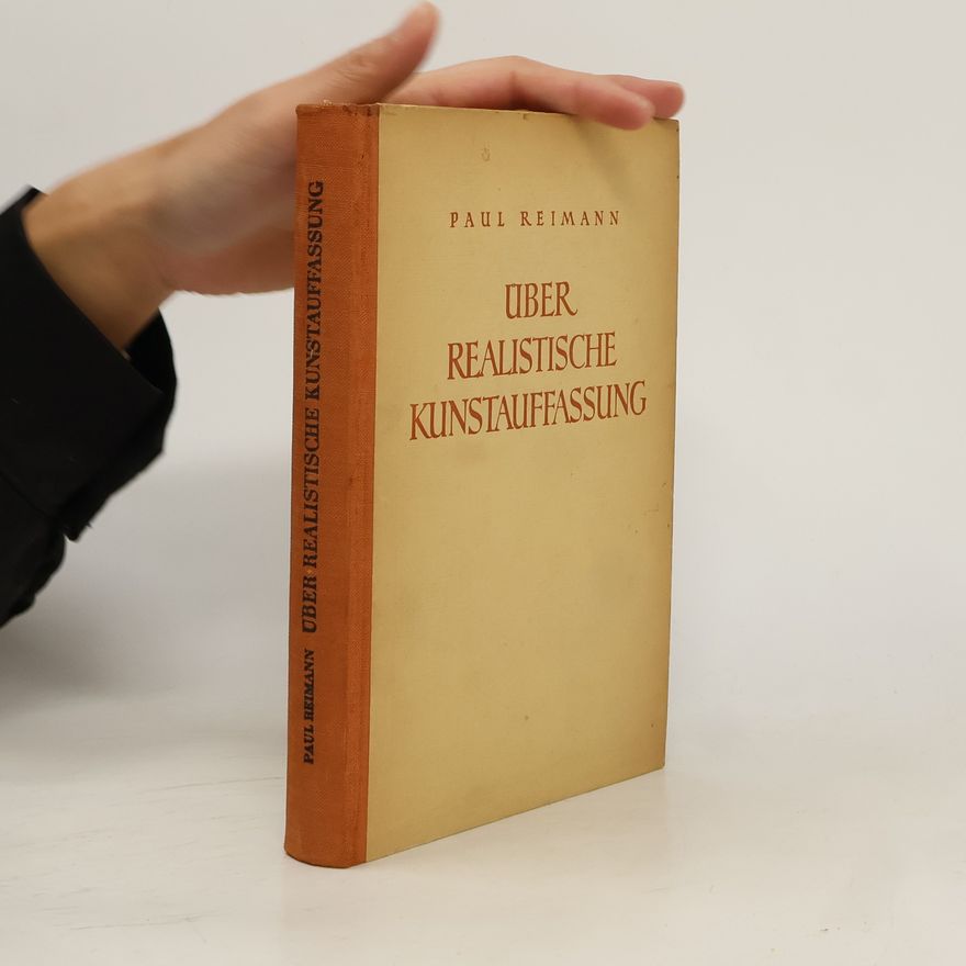 Paul Reimann Über realistische Kunstauffassung