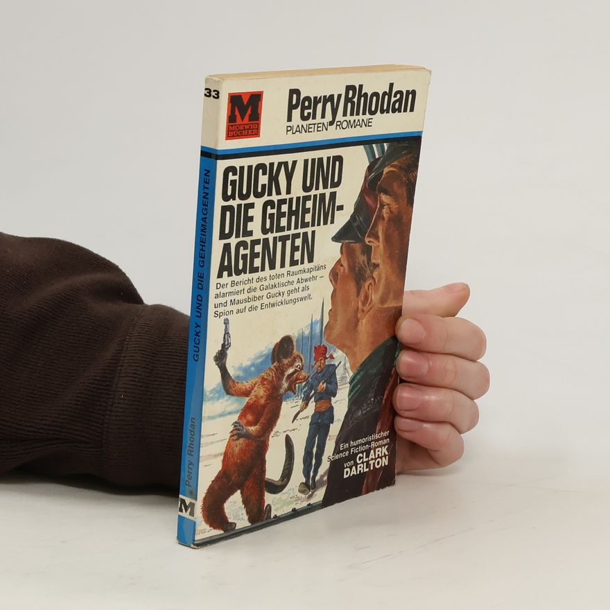 Darlton Clark Gucky und die Geheimagenten