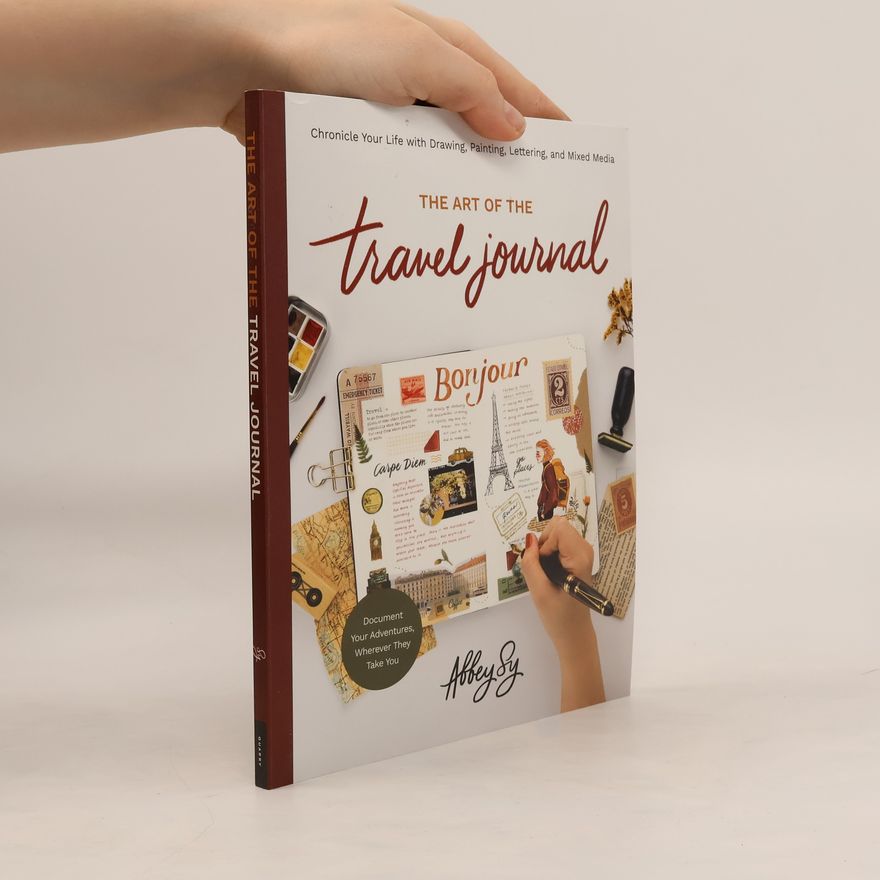 Abbey Sy The Art of the Travel Journal