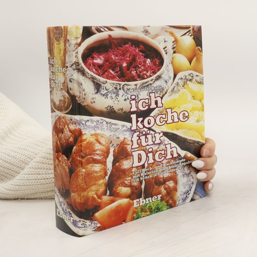 Margarete Kalle Ich koche für dich