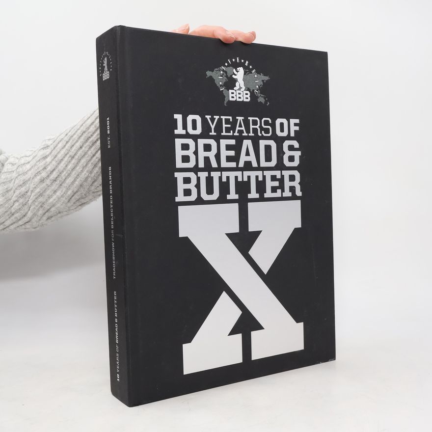 Various authors 10 Years of Bread & Butter