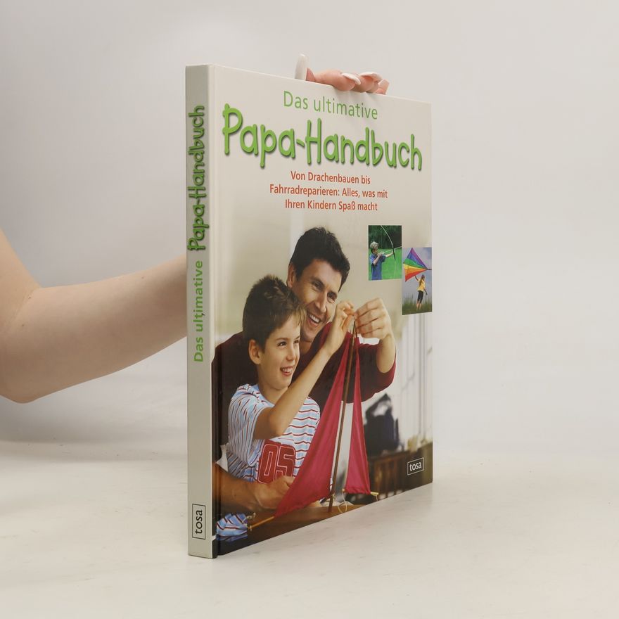 Autorenkollektiv Das ultimative Papa-Handbuch