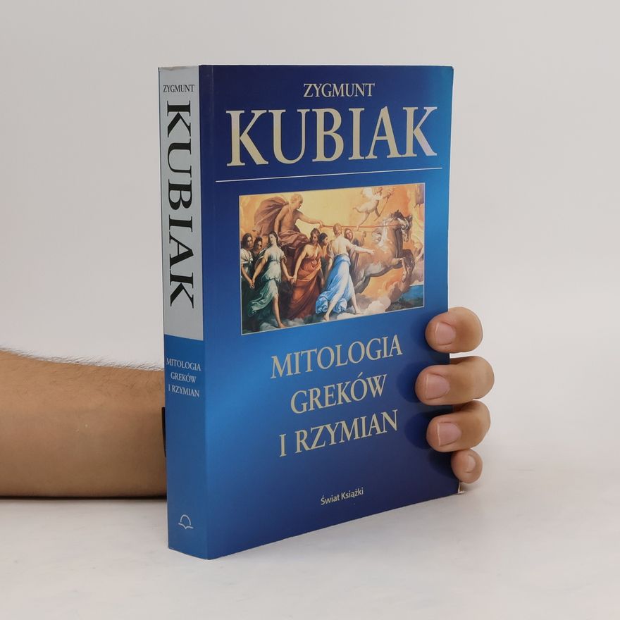 Kubiak Zygmunt Mitologia Greków i Rzymian