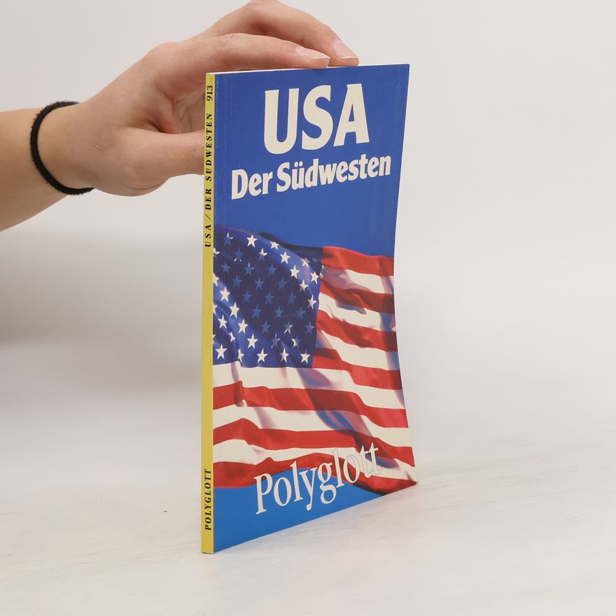 Karl Teuschl USA, der Südwesten