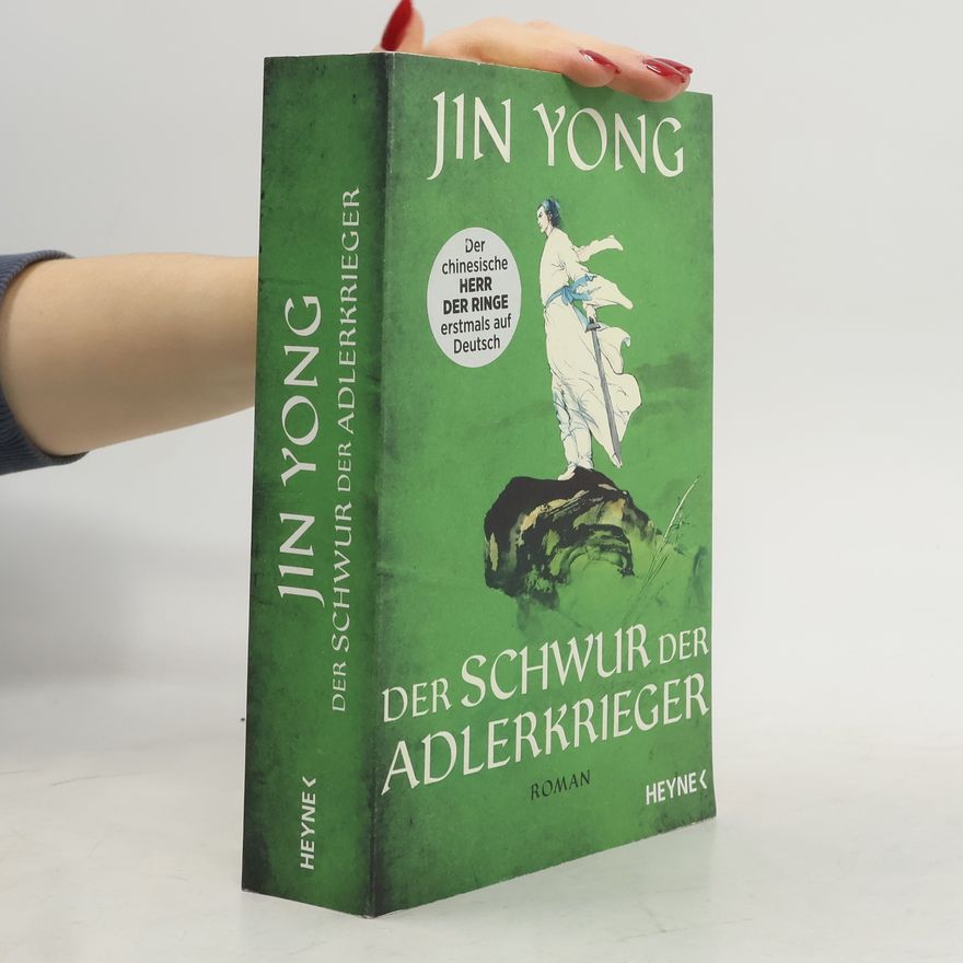 JIN. YONG Der Schwur der Adlerkrieger