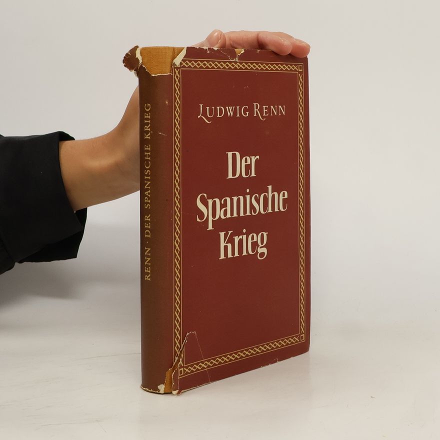 Ludwig Renn Der spanische Krieg