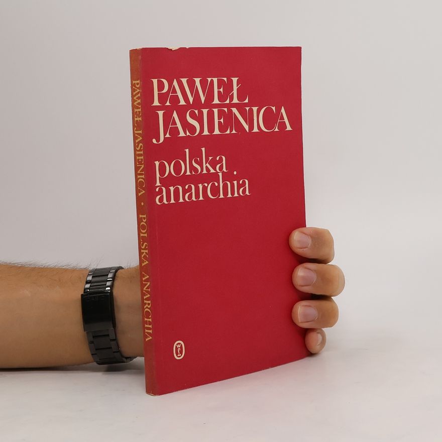 Pawel Jasienica Polska anarchia