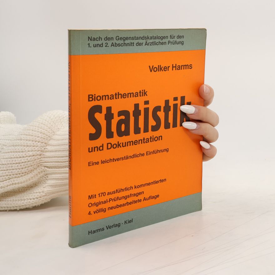 Volker Harms Biomathematik, Statistik und Dokumentation