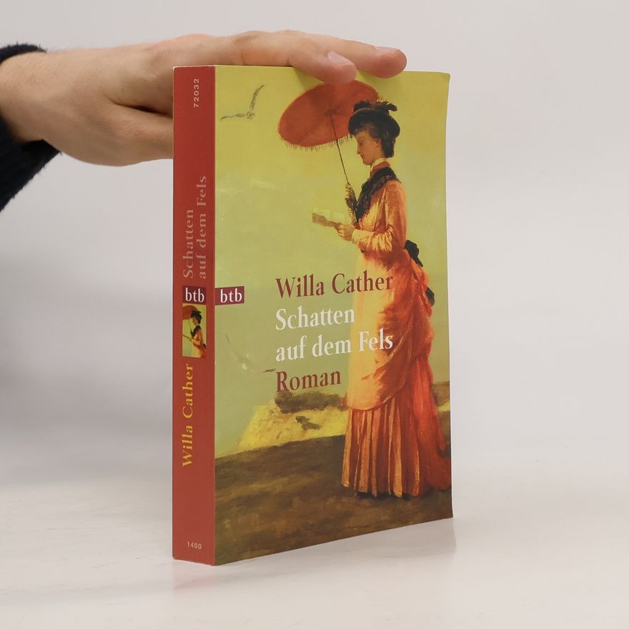 Willa Cather Schatten auf dem Fels