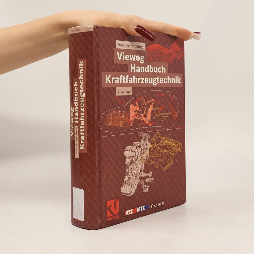 Hans Hermann Braess Vieweg-Handbuch Kraftfahrzeugtechnik