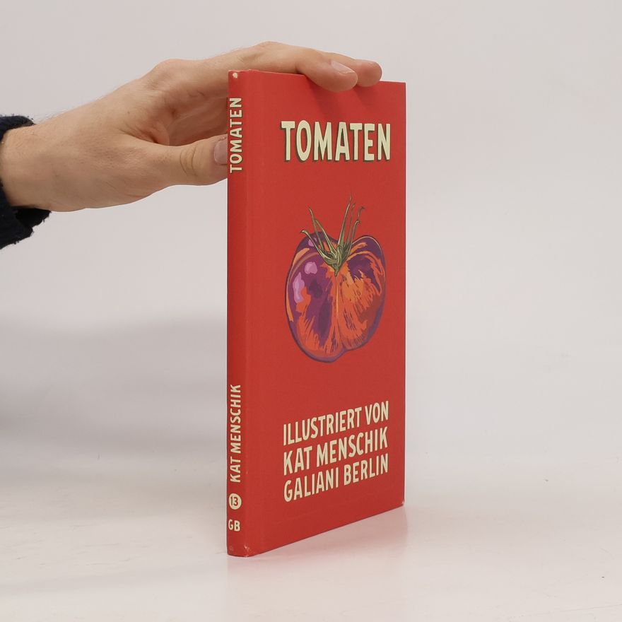 Kat Menschik Tomaten