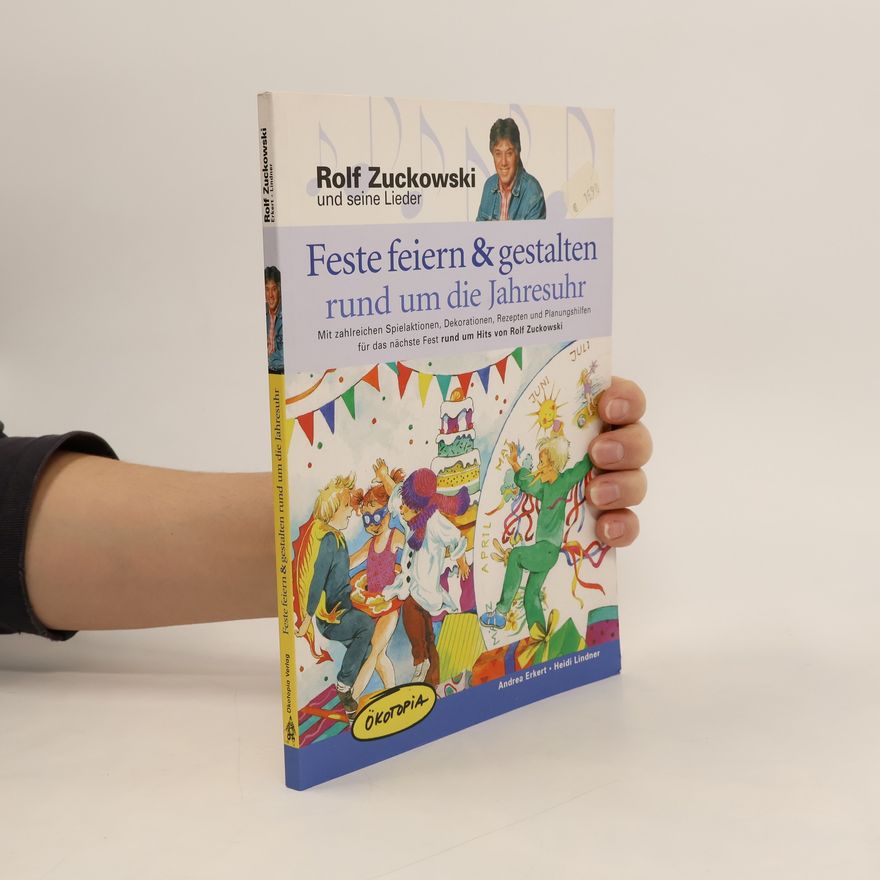 Annie Meussen Feste feiern & gestalten rund um die Jahresuhr