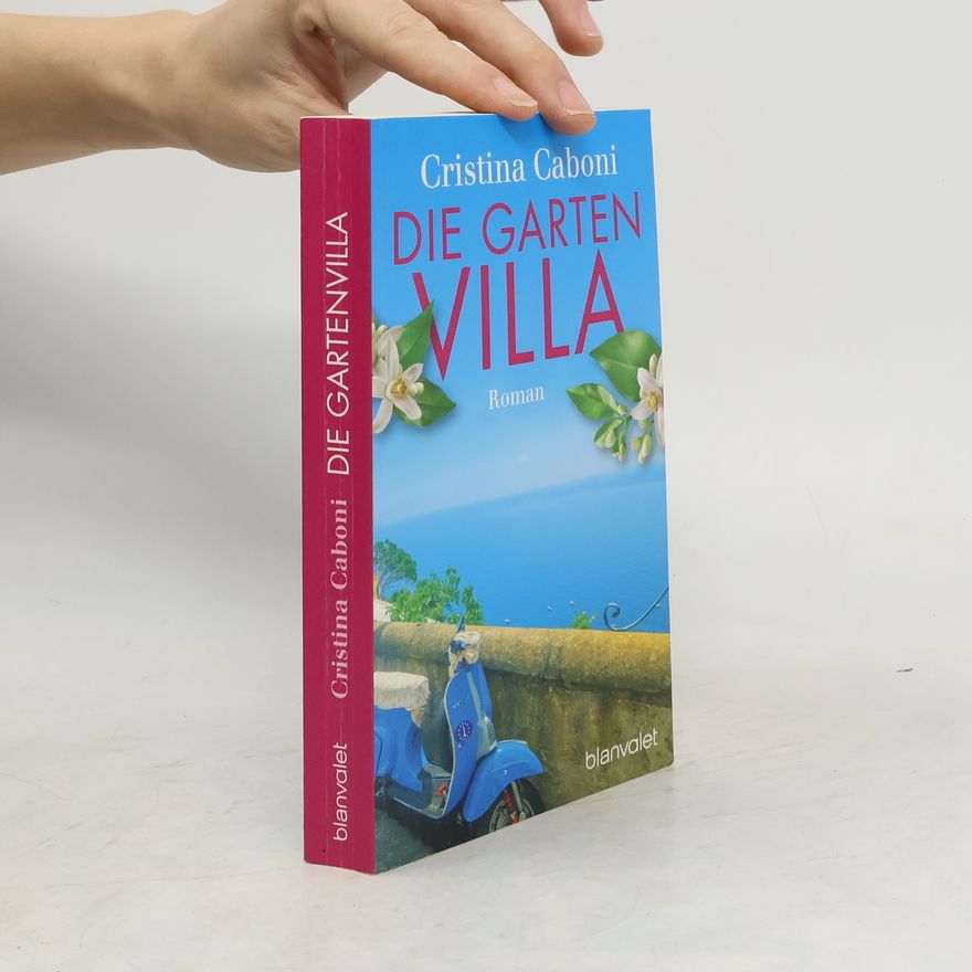 Cristina Caboni Die Garten Villa