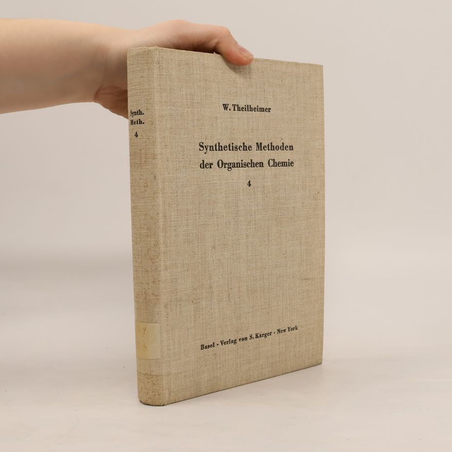 William Theilheimer Synthetische Methoden der organischen Chemie