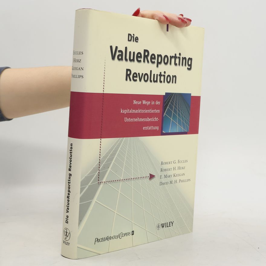 Robert H. Herz Value Reporting Revolution