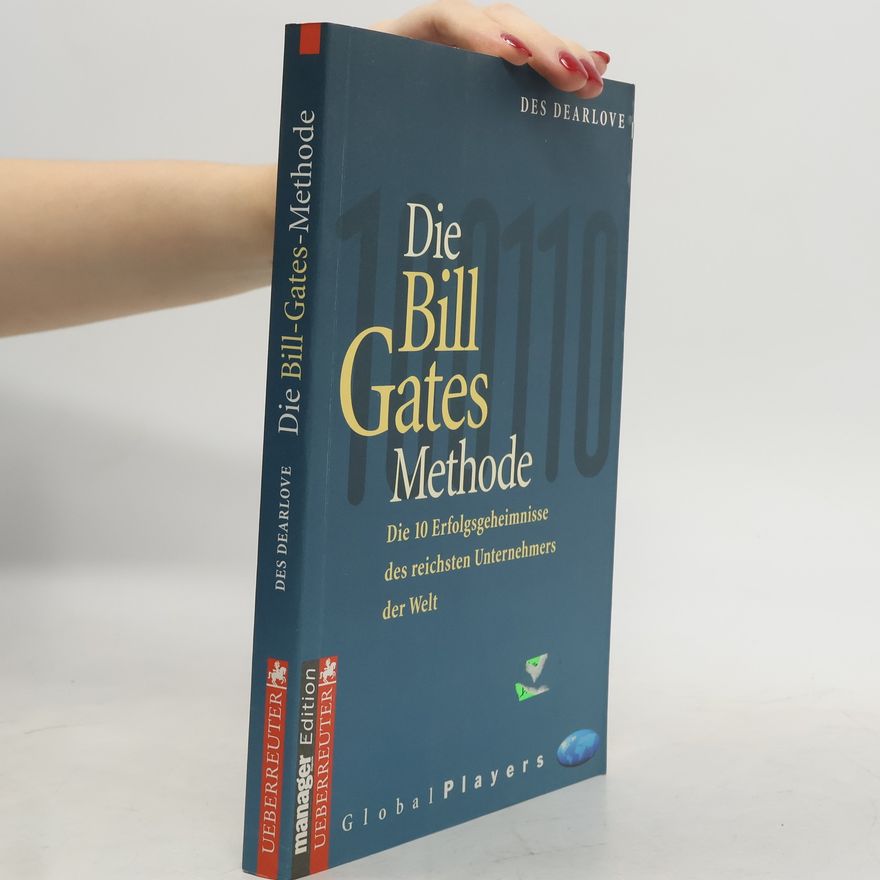 Des Dearlove Die Bill Gates Methode