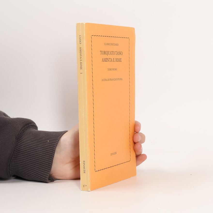 Torquato Tasso Aminta e Rime