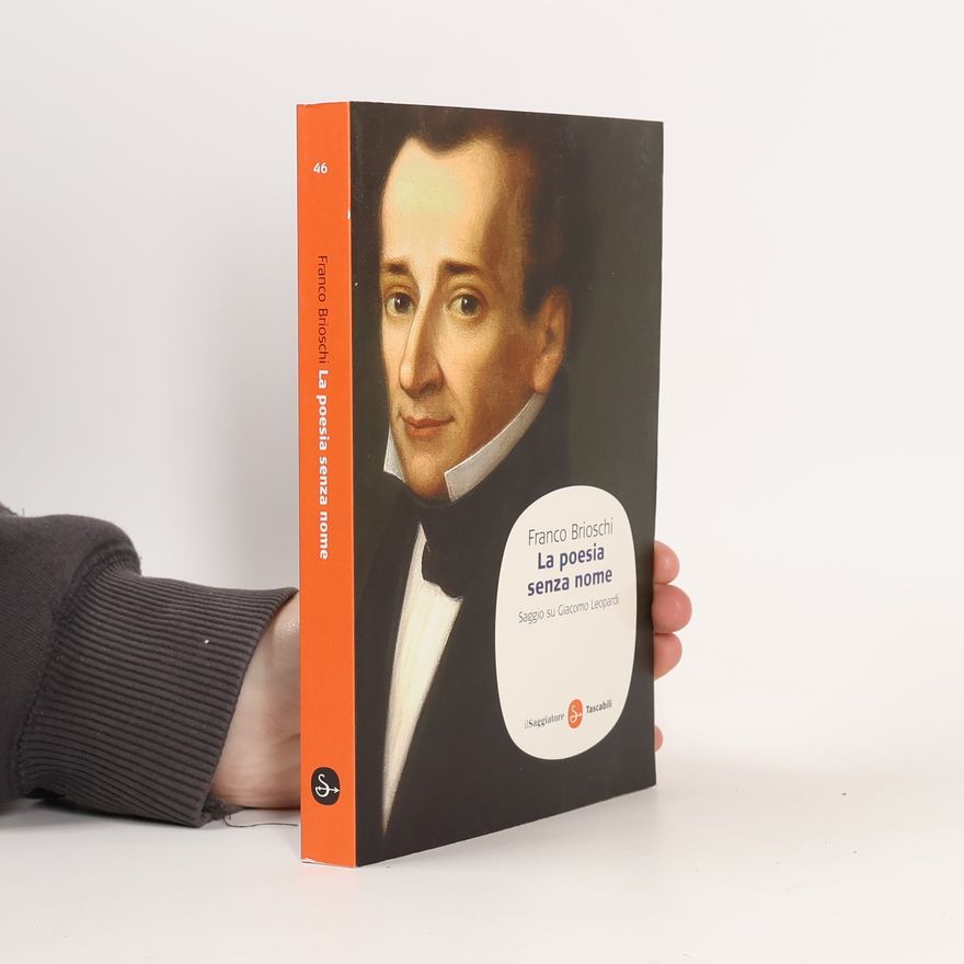 Franco Brioschi Tascabili - 46: La poesia senza nome