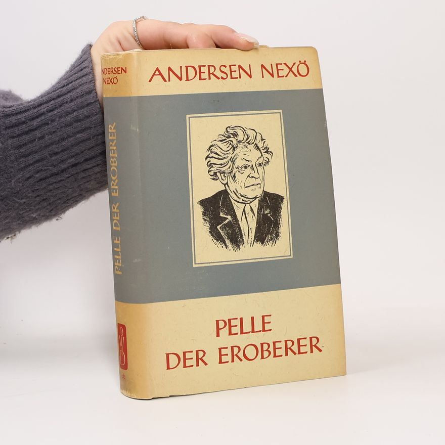 Martin Andersen Nexø Pelle der Eroberer