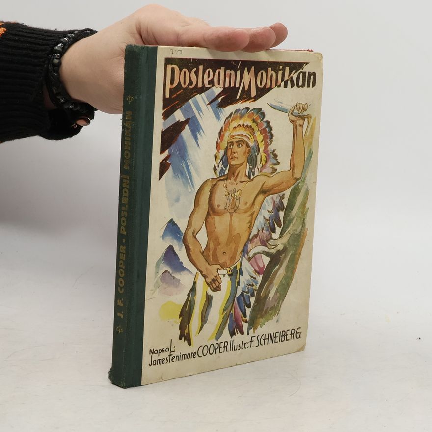 James Fenimore Cooper Poslední Mohikán