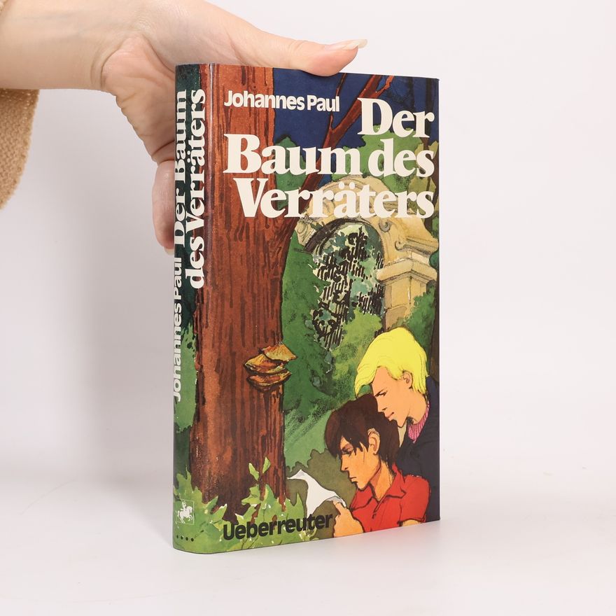 Johannes Wolfgang Paul Der Baum des Verräters