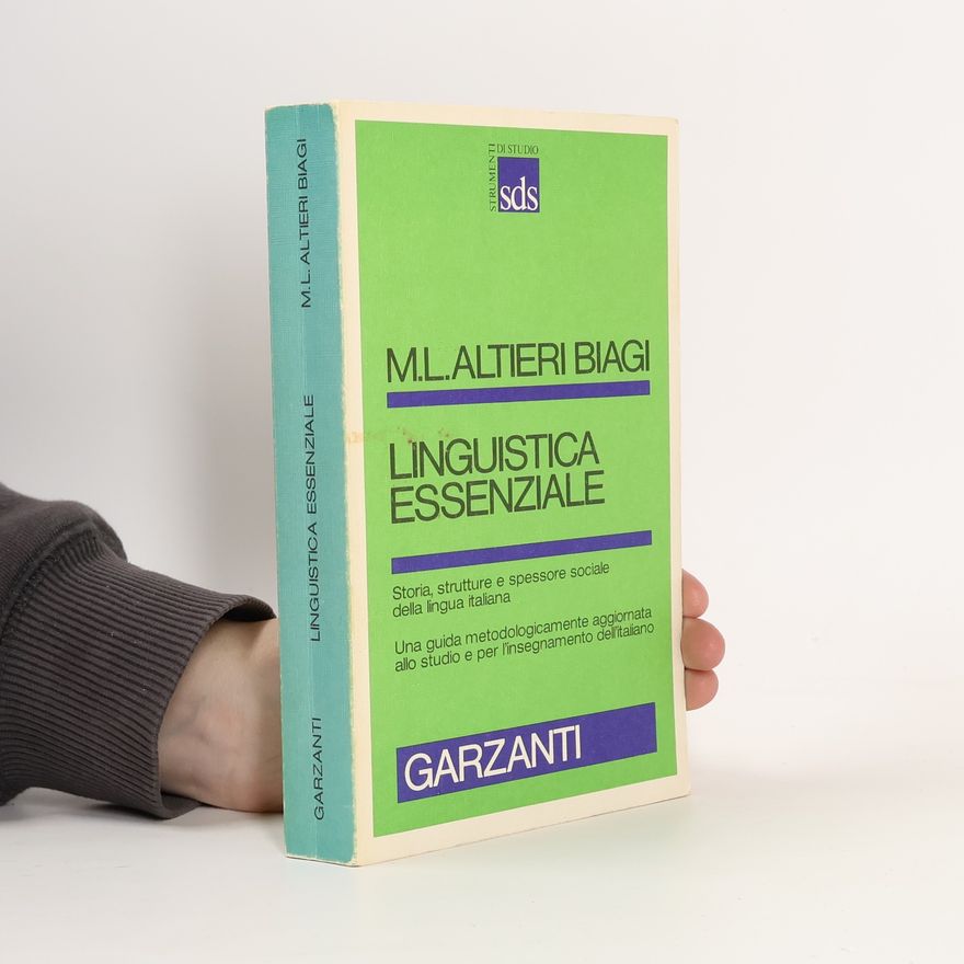 Maria Luisa Altieri Biagi Linguistica essenziale