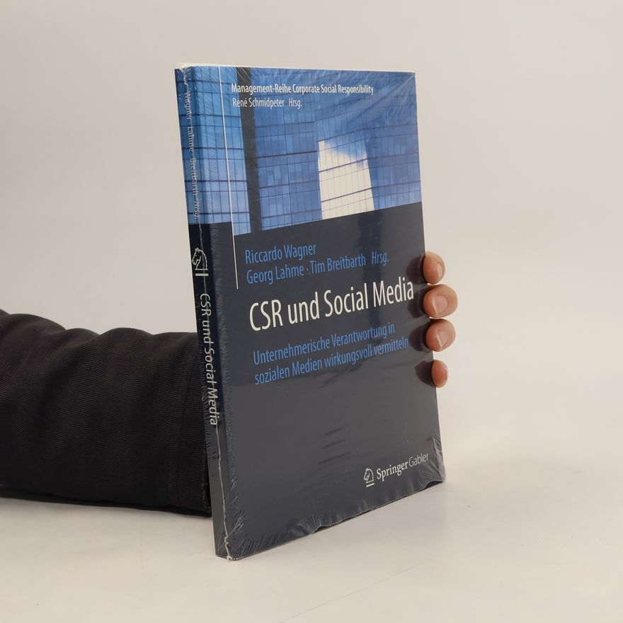 Georg Lahme Management-Reihe Corporate Social Responsibility: CSR und Social Media