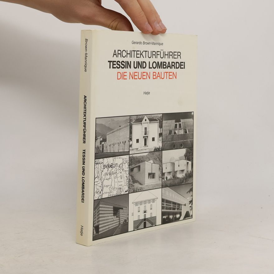 Gerardo Brown Manrique Architekturführer Tessin und Lombardei
