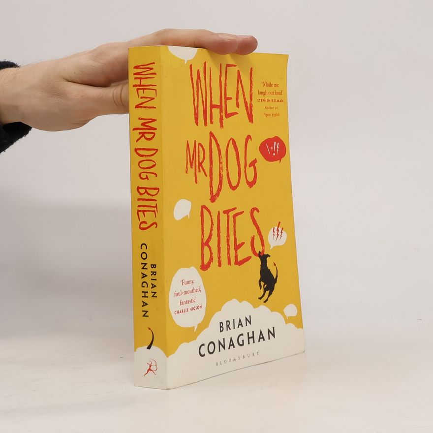 Brian Conaghan When Mr Dog Bites