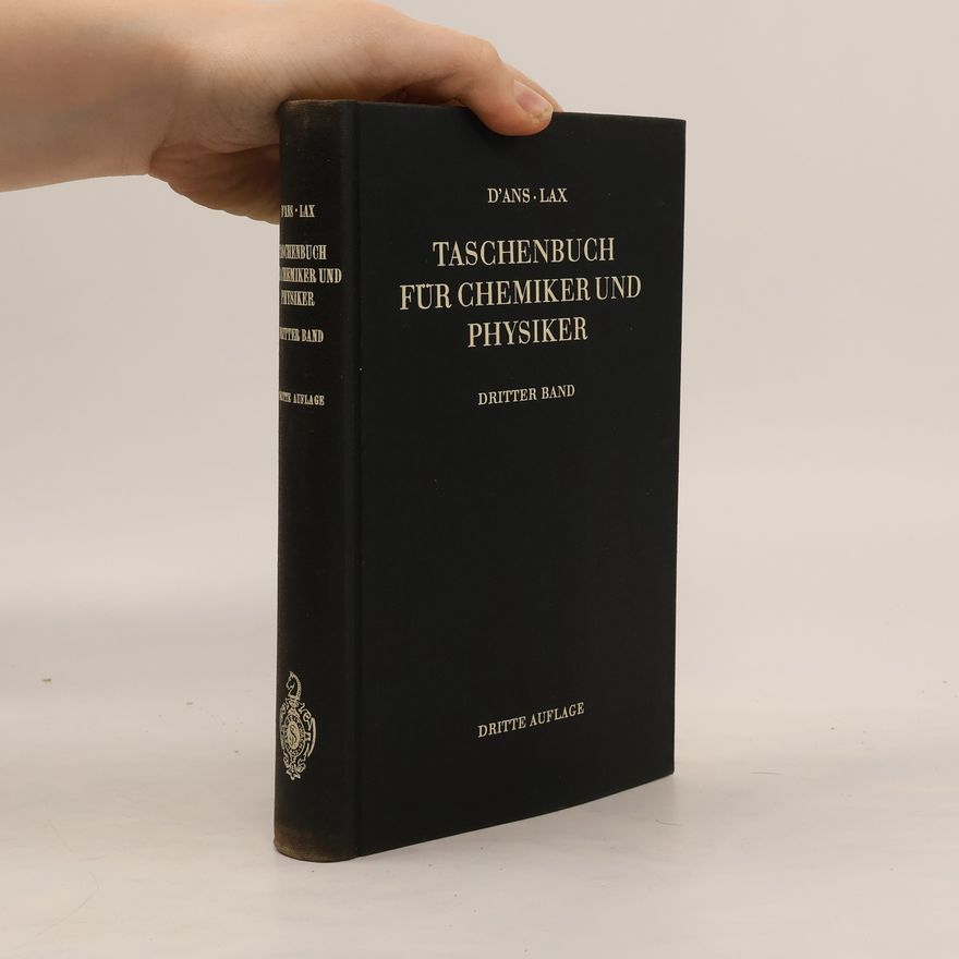 asi Ellen Lax Taschenbuch für Chemiker und Physiker III. Eigenschaften von Atomen und Molekeln