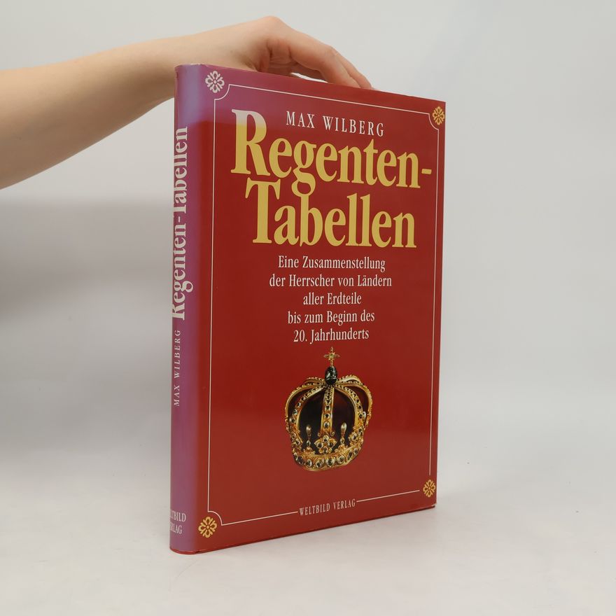 Max Wilberg Regenten-Tabellen