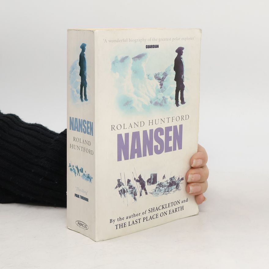 Roland Huntford Nansen