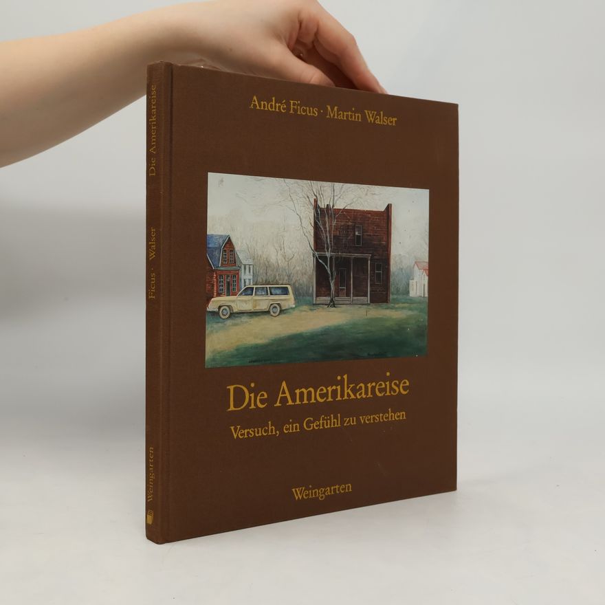 Andre Ficus Die Amerikareise