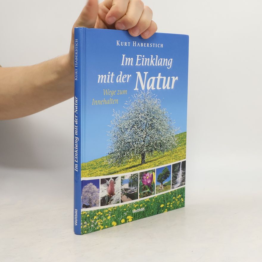 Kurt Haberstich Im Einklang mit der Natur